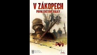 V zákopech První světové války (2014) - komentovaná prohlídka