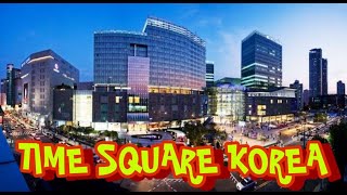 TIME SQUARE KOREA. by aZoshi Korea 135 views 2 years ago 13 minutes, 39 seconds