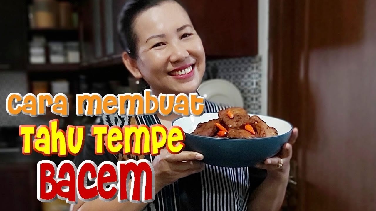 Cara membuat Tahu Tempe Bacem - YouTube