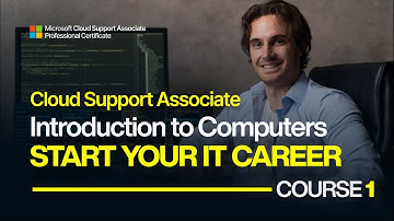 Microsoft Cloud Support Course 1: Introduction to Computers