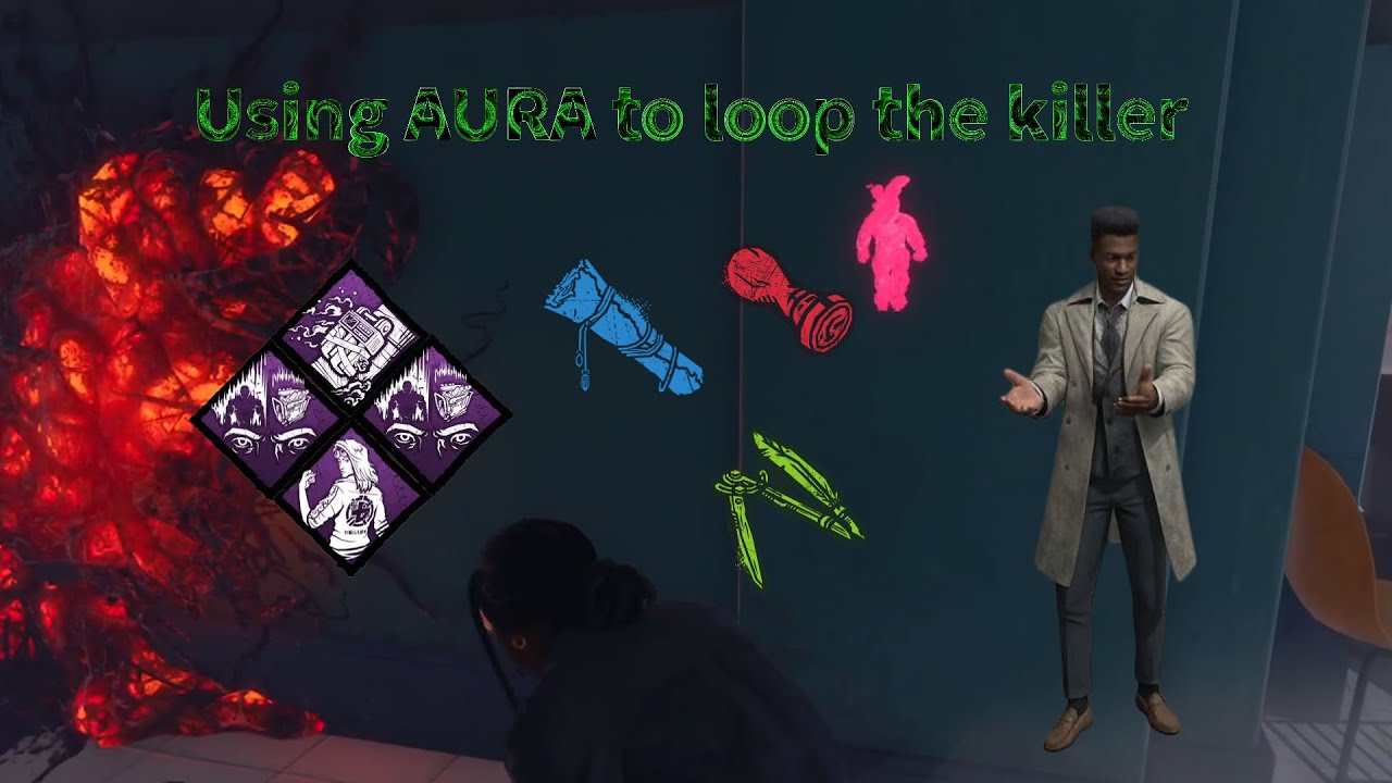 Using Aura to loop the killer