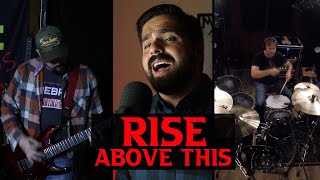 Seether - Rise Above This (Cover by Tempered Lion, @TilTheEndOfficial , and @EricDeWeesDrums )