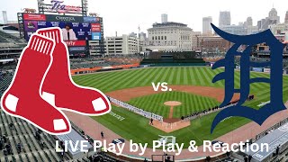 Boston Red Sox vs. Detroit Tigers LIVE Play by Play & Reaction