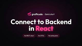 Graftcode connect frontend to backend (React)