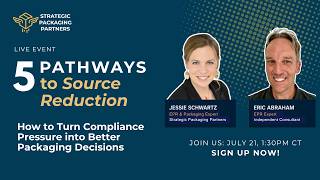 Updates - 5 Pathways to Source Reduction for SB 54 & EPR Compliance - LinkedIn Live - July 2026