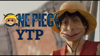 OnePiece live action YTP