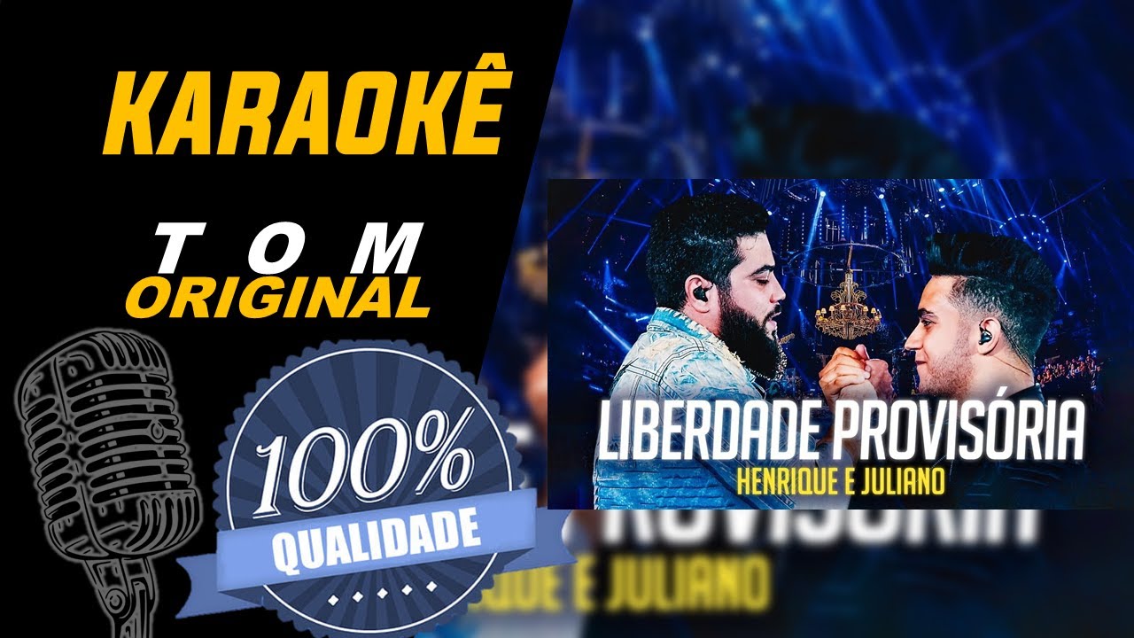 Liberdade Provisória Henrique & Juliano, Karaokê YouTube