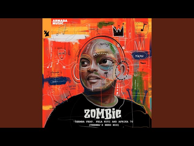 Zombie (THEMBA's Herd Mix) (Extended Mix)
