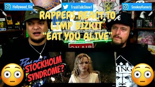 Rappers React To Limp Bizkit "Eat You Alive"!!!