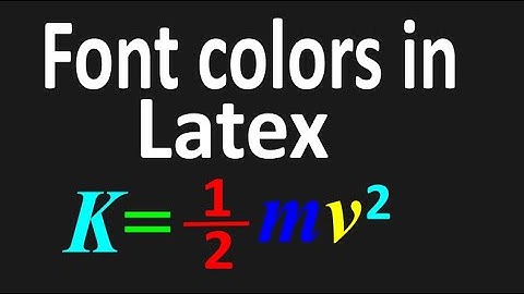 Font colors of text and equations in Latex
