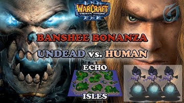 Grubby | Warcraft 3 The Frozen Throne | UD v HU - Banshee Bonanza - Echo Isles