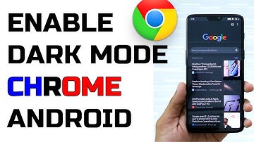 How To Enable Dark Mode On Google Chrome For Android