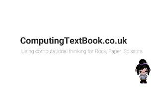 Using computational thinking to program Rock, Paper, Scissors in Python