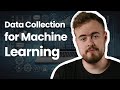 Data Collection For Machine Learning AI Beginner S Guide
