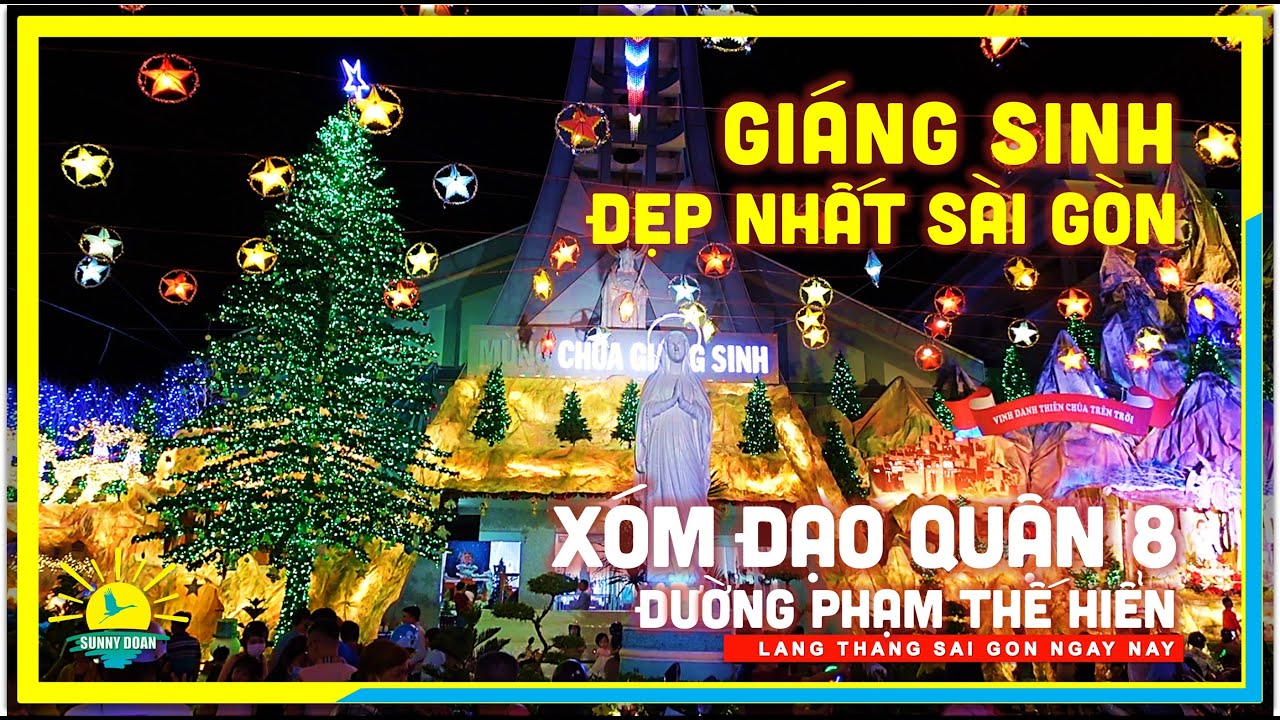 quan8 New Update Giáng Sinh Xóm Đạo ĐẸP NHẤT SÀI GÒN | Xóm Đạo Phạm Thế Hiển Quận 8 | lang thang Sài Gòn