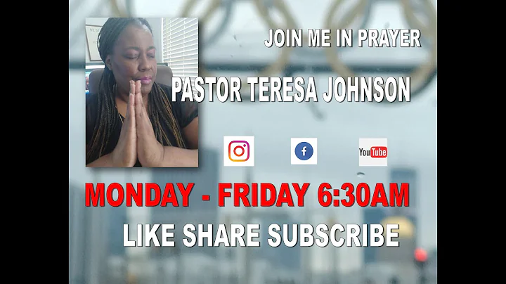 LIVE MORNING GLORY PRAYER WITH PASTOR TERESA JOHNSON