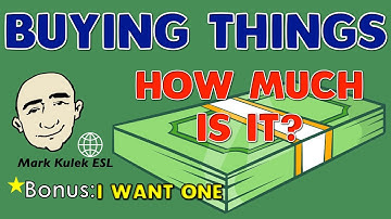 How Much? (buying things) - shopping + I would like to have one | Learn English - Mark Kulek ESL