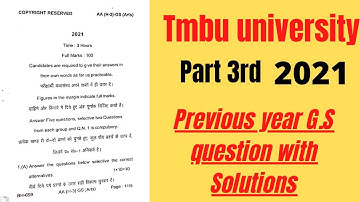 GS Previous Year Question | TMBU UNIVERSITY | Part 3rd | GS Arts Previous year question