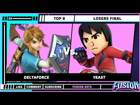 Fusion #272 - Top 8 - Losers Final - Deltaforce (Link) VS Yeast