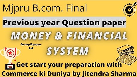 Money & financial system B.com. final Question paper #mjpru