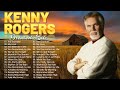 The Best Songs of Kenny Rogers - Kenny Rogers Greatest Hits Playlist - Top 40 Songs of Kenny Rogers