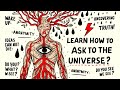 How to ask the universe to get everything