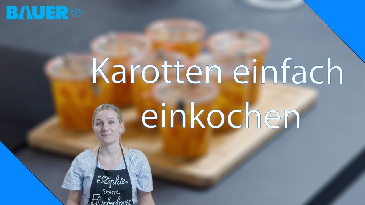 So kann man Karotten wunderbar bevorraten! || Karotten schnell und einfach einkochen 🥕🕓