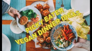 vegan dinner ideas for picky children