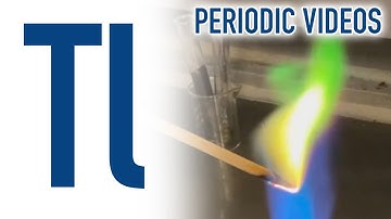 Thallium - Periodic Table of Videos