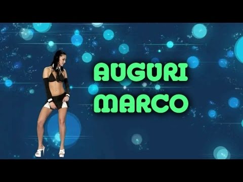 Buon Compleanno Marco Youtube
