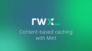 Content-based Caching with Mint CI/CD