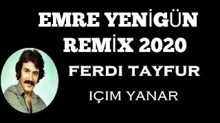 Dj Emre Yenigün ft. Ferdi Tayfur - İçim Yanar (Remix 2020) Resimi