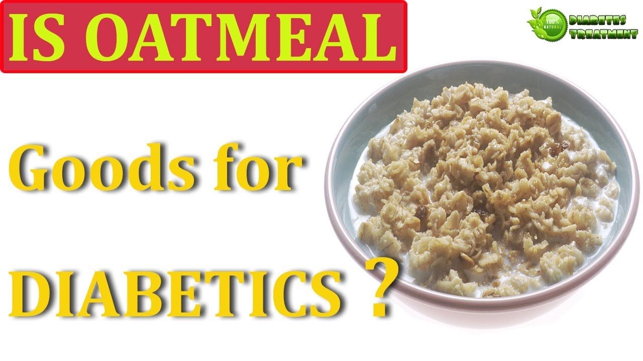 Is Oatmeal Good For Diabetics Youtube