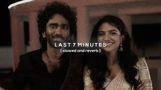 last 7 minutes | slowed and reverb ♡ Thumb