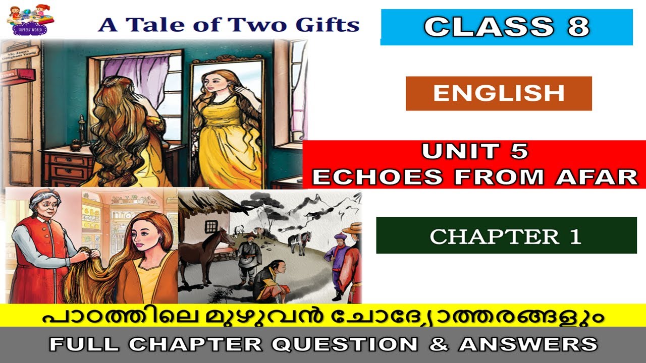 CLASS8 ENGLISH UNIT5 | A TALE OF TWO GIFTS|ECHOES FROM  AFAR| CHAPTER1|PERHAPS ANSWERS| FULL ANSWERS