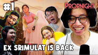 #ExSrimulat PropNight NIH Boss Senggol Dong !!