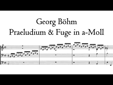 Georg Böhm Praeludium Fuge A Moll A Minor Schnitger Organ Norden Hauptwerk 