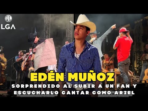 SORPRENDE A EDÉN MUÑOZ JOVEN QUE SUBIÓ AL ESCENARIO AL CANTAR IGUAL QUE ...