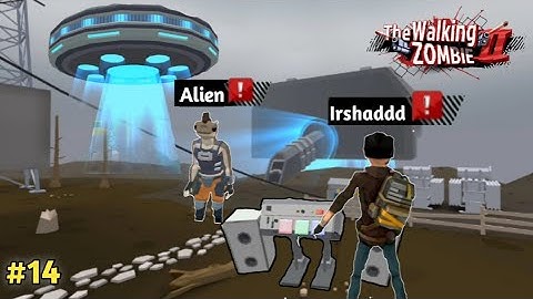 Close Encounter with Alien in The Walking Zombie 2 | Part 14