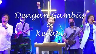 Dengan Gambus Dan Kecapi cover Ft Hosana Worshippers