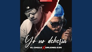Yo No Debería (Prod. By Ernesto Losa)