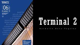 Terminal 2 by Nathalie Bera-Tagrine - Trinity Grade 6 piano exam pieces (extended)