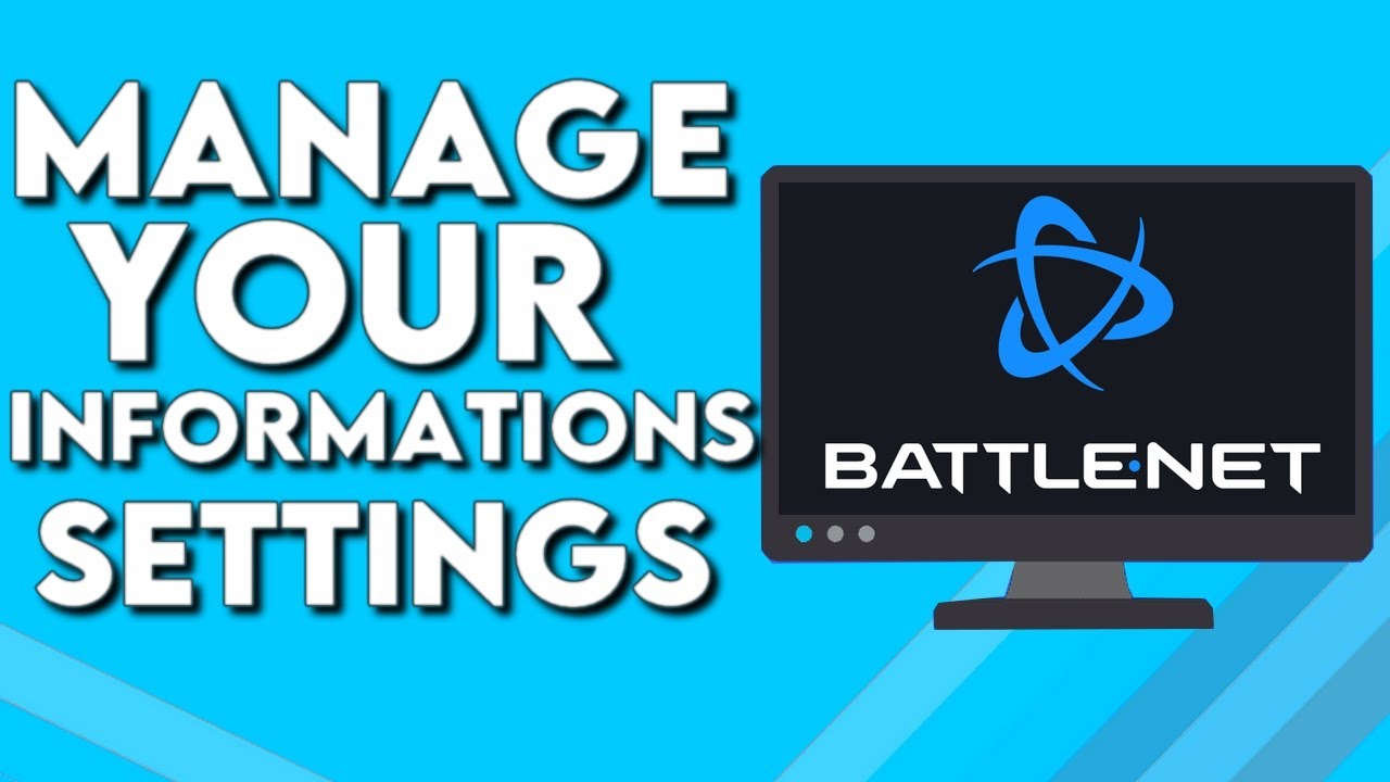 How To Manage Your Account Informations Settings on Blizzard Battle.net Account