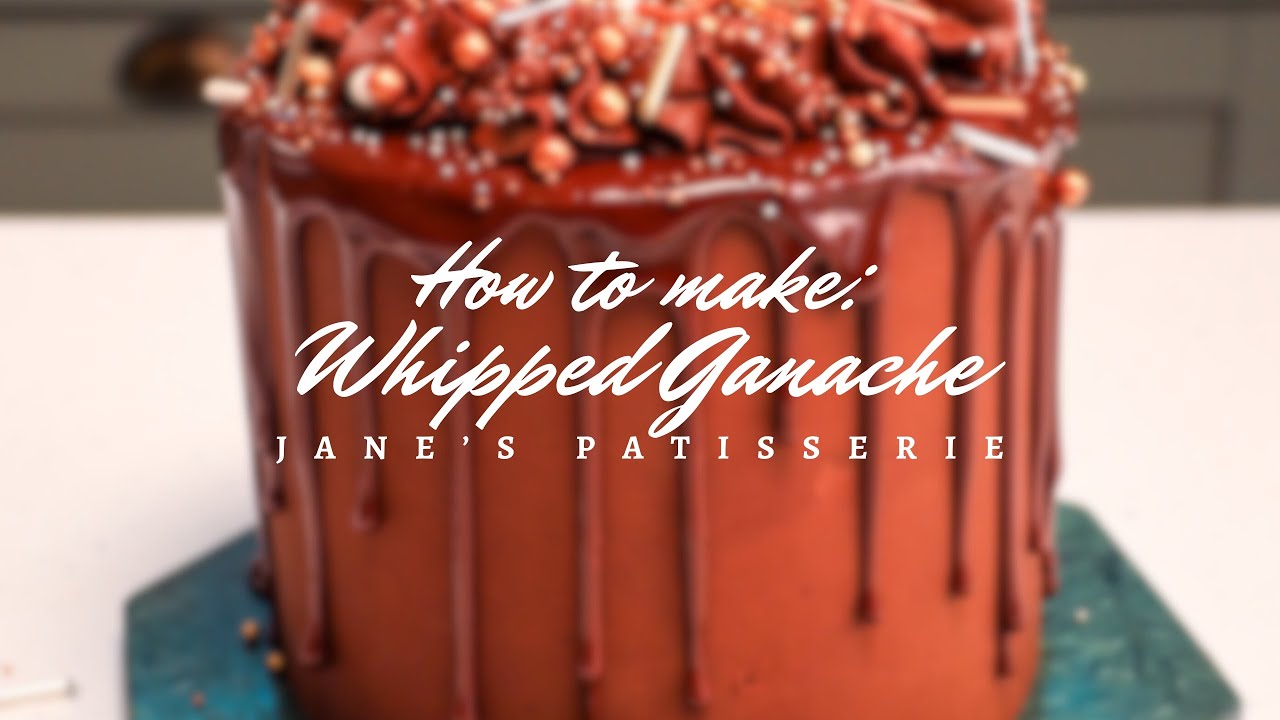 How To Make Whipped Ganache | Jane’s Patisserie