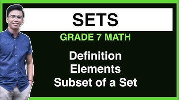 Introduction to Sets - Elements and Subset of a Set | Grade 7 Math @MathTeacherGon