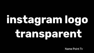 How To Pronounce Instagram Logo Transparent | Pronunciation Instagram Logo Transparent | How To Say