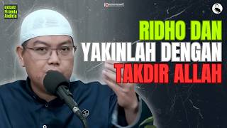 AGAR HATI TENANG‼️KUNCI RIDHO PADA TAKDIR ALLAH - USTADZ FIRANDA ANDIRJA