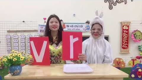 LQCV : Làm quen chữ v, r  - MN MAI ĐÌNH A