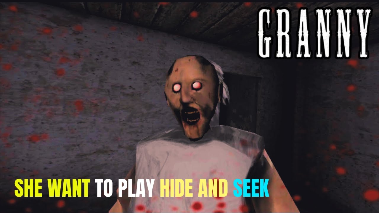 GRANNY WANT TO PLAY HIDE AND SEEK 😂 | HORROR GRANNY HINDI #3 - YouTube