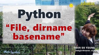 [PYTHON-170] Understanding File, dirname, and basename